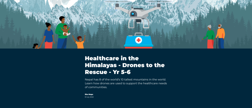 She Maps Healthcare in the Himalayas Drones to the Rescue Yrs 5-6