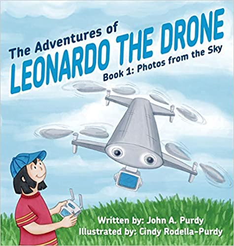 STEM childrens book The Adventures of Leonardo the Drone: Book 1: Photos from the Sky